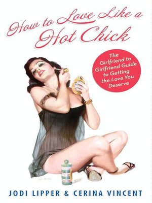 cover image of How To Love Like a Hot Chick